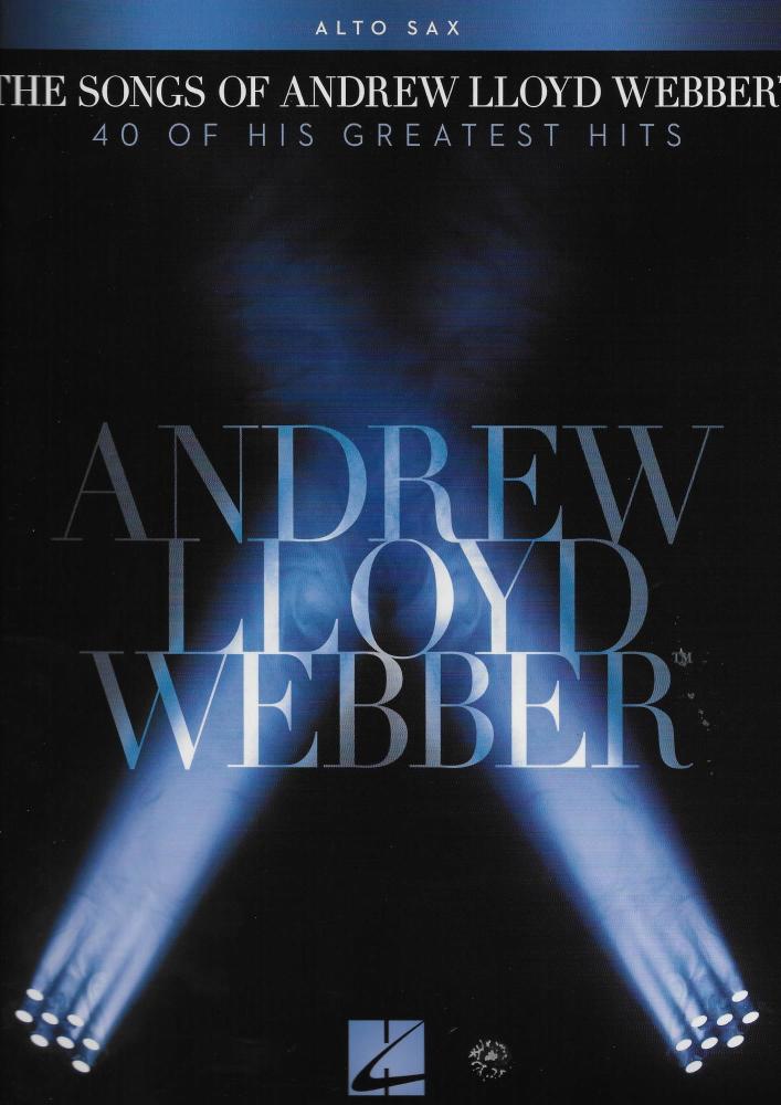The Songs Of Andrew Lloyd Webber: Alto Saxophone