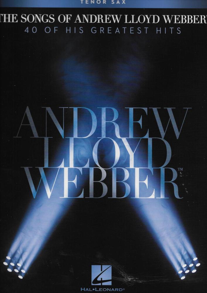 The Songs Of Andrew Lloyd Webber: Tenor Saxophone