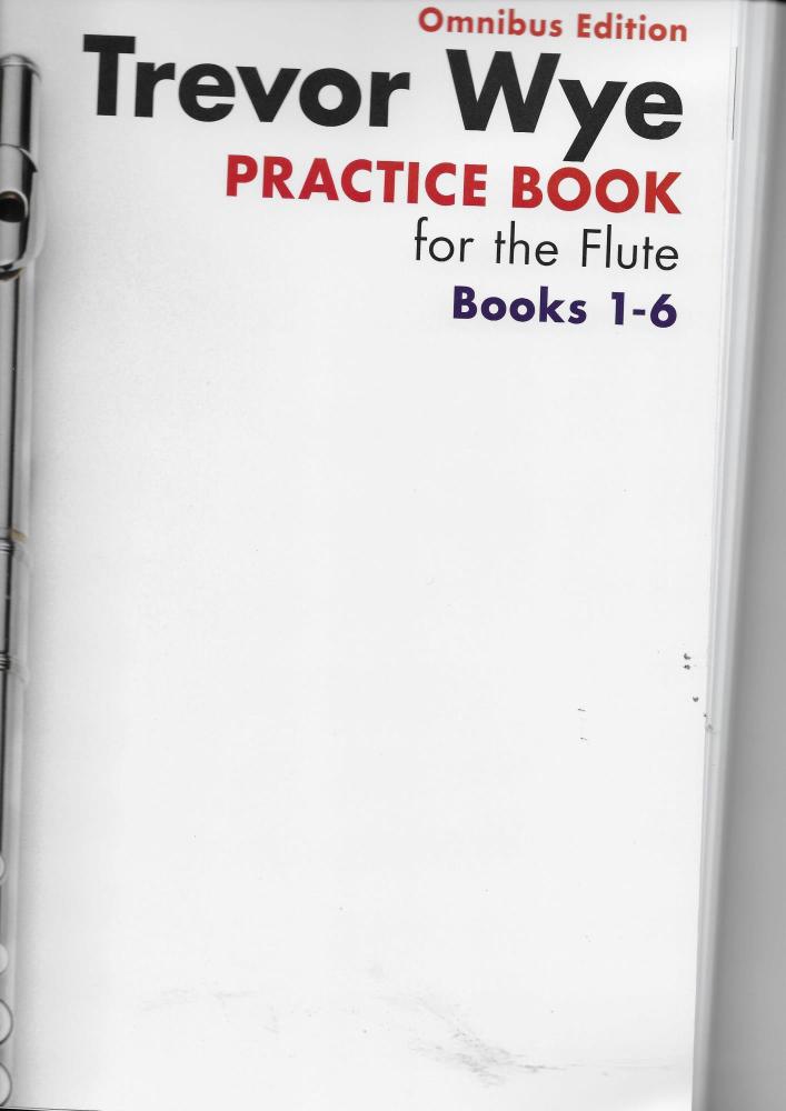 Trevor Wye: Practice Books For The Flute - Omnibus Edition Books 1-6 (Book