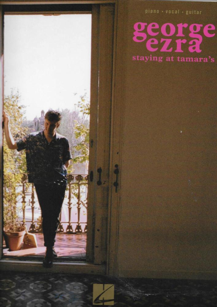 George Ezra: Staying At Tamara's