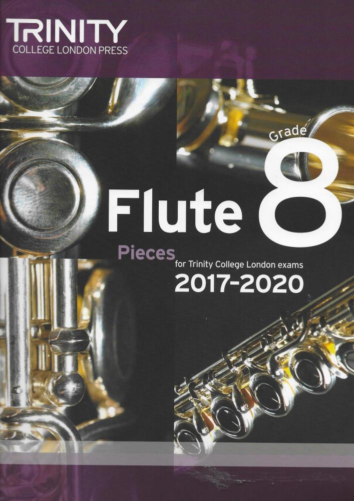 Trinity College London: Flute Exam 2017-2020 - Grade 8 (Score/Parts)