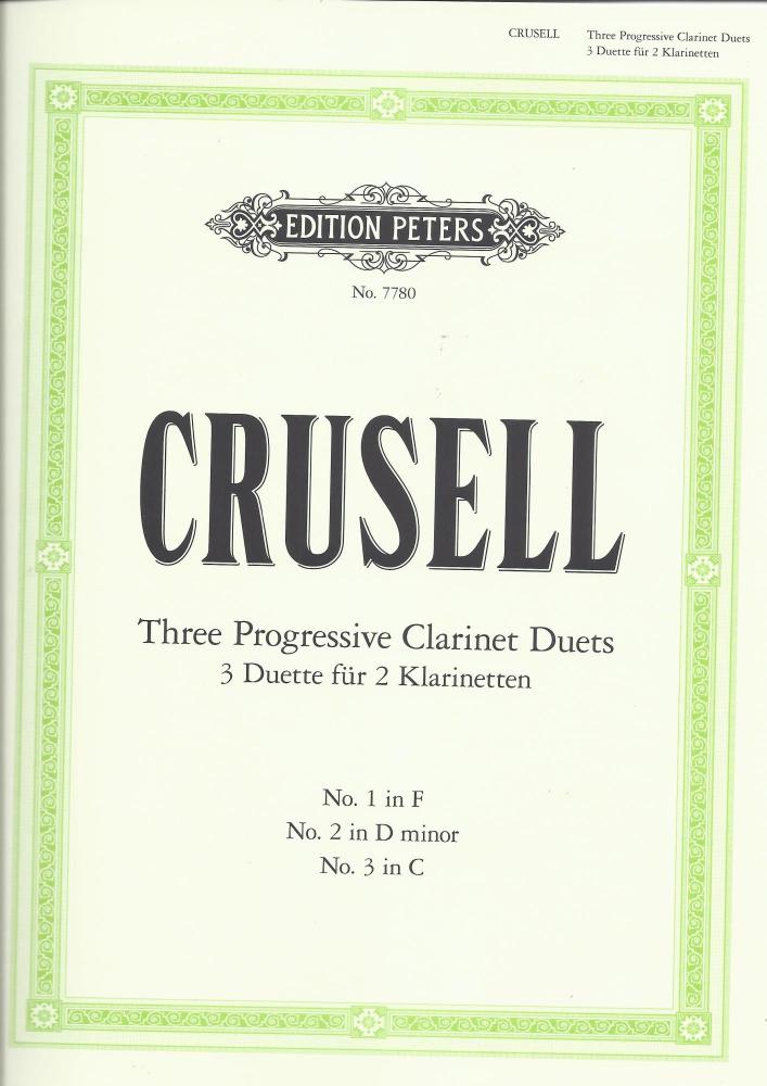 Bernhard Henrik Crusell: Three Progressive Clarinet Duets (Complete)