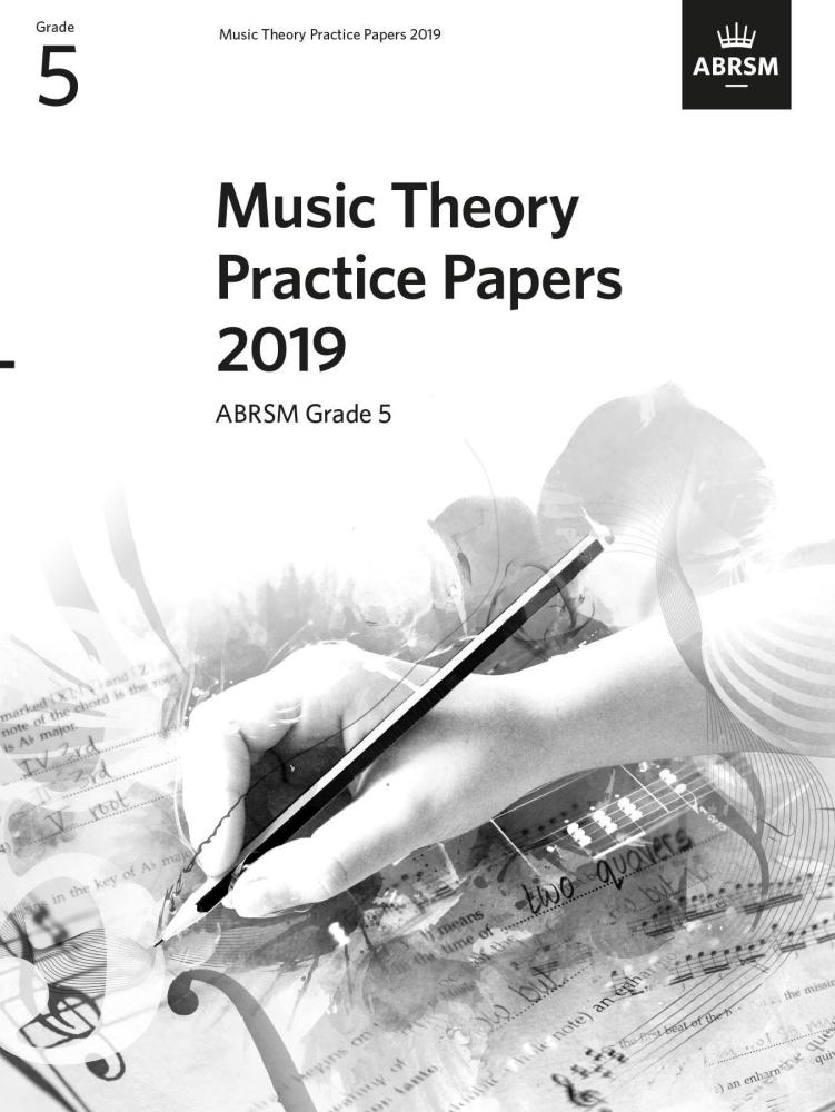 Music Theory Practice Papers 2019 Grade 5