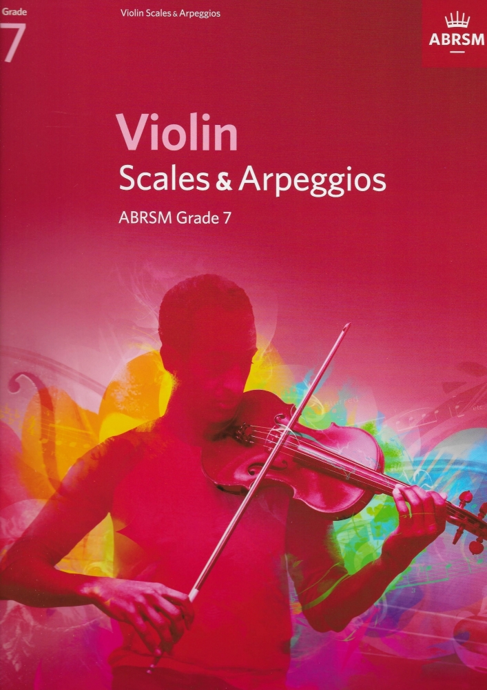 ABRSM: Violin Scales And Arpeggios - Grade 7 (From 2012)