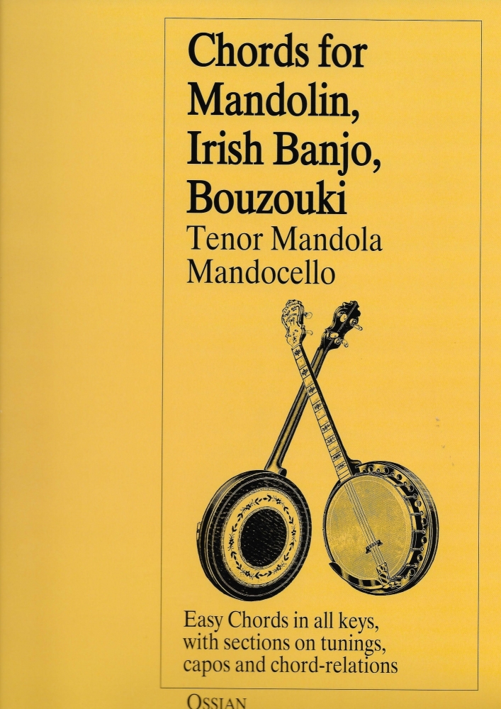 Chords For Mandolin, Irish Banjo, Bouzouki, Tenor Mandola, Mandocello