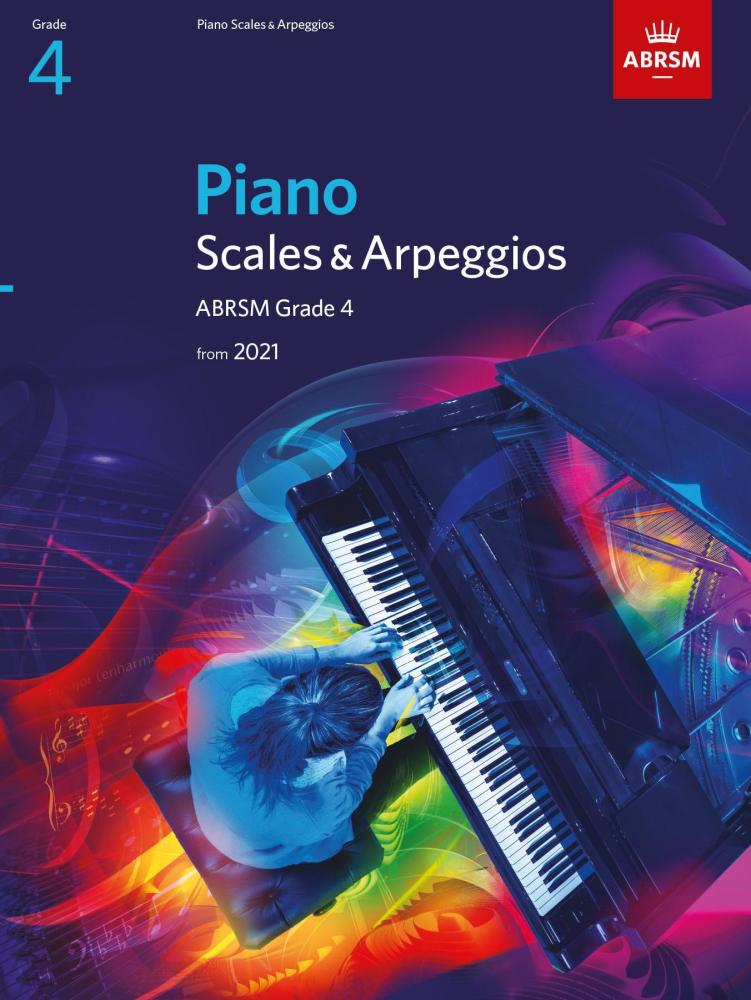 Piano Scales & Arpeggios from 2021 - Grade 4
