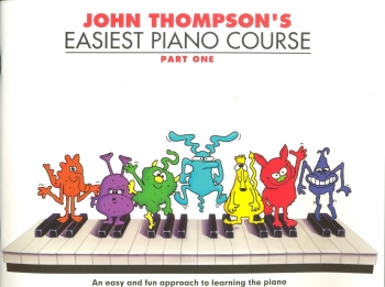 John Thompson's Easiest Piano Course: Part 1 - Revised Edition