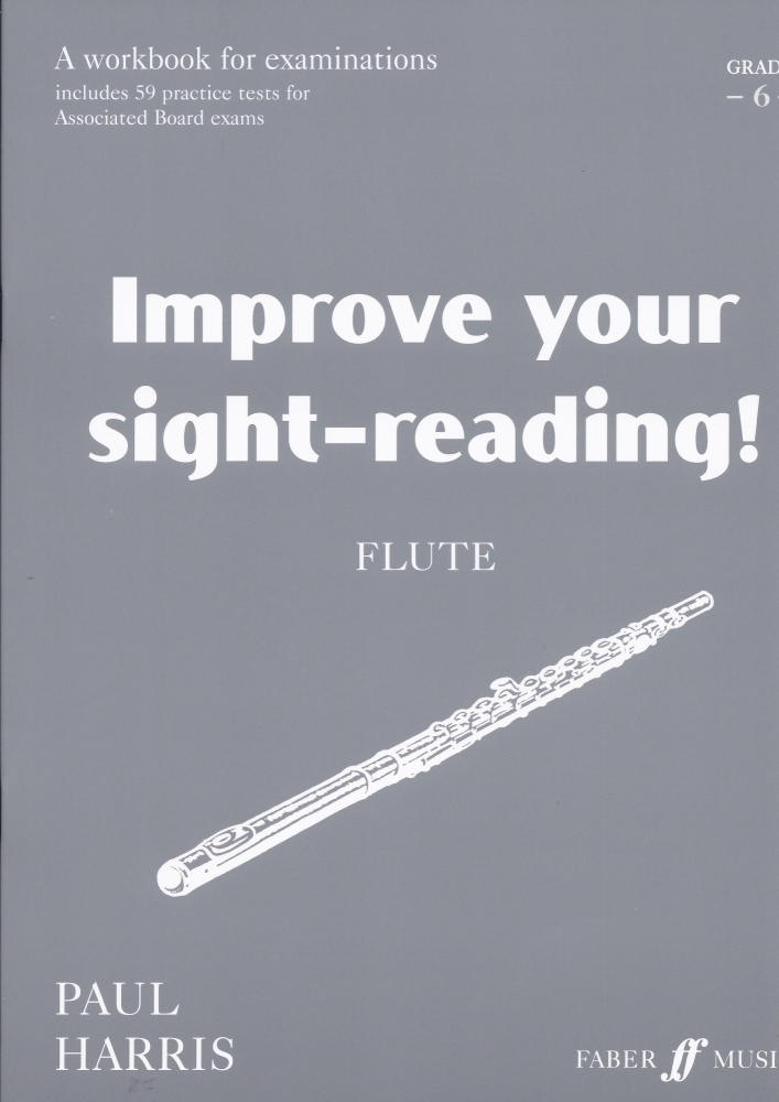 IMPROVE YOUR SIGHT-READING! FLUTE GRADE 6 FLT BOOK