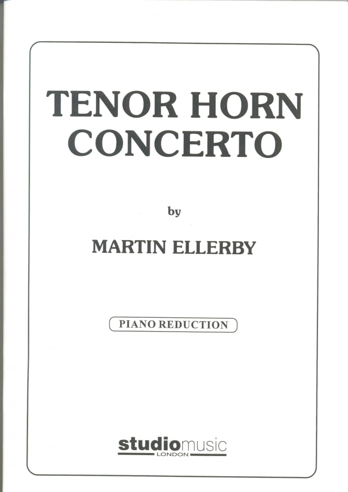 Tenor Horn Concerto by Martin Ellerby