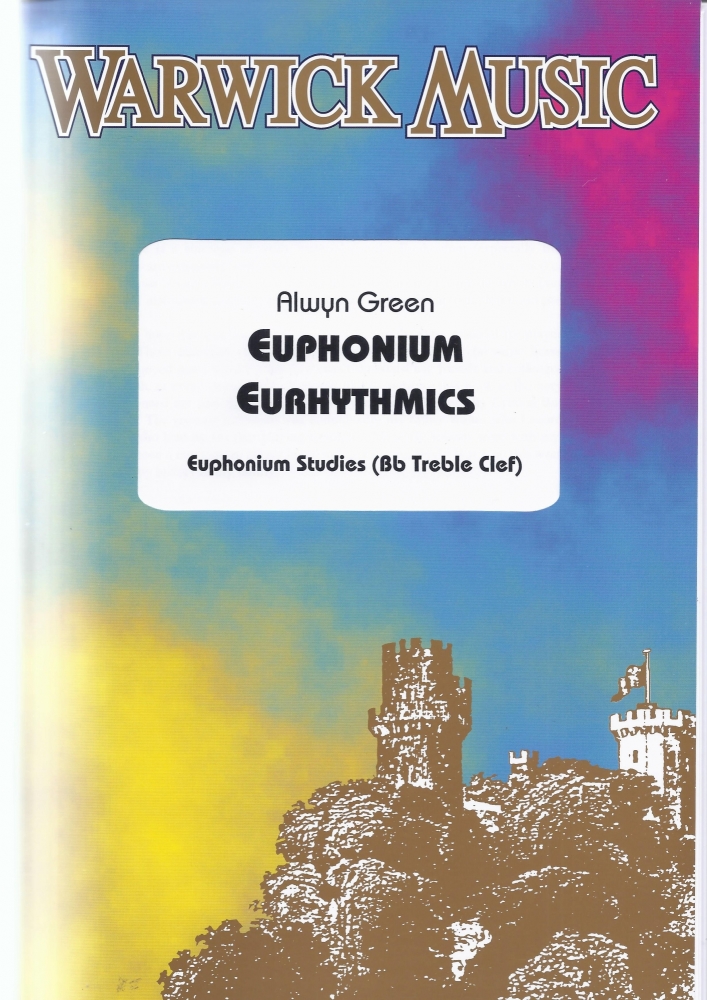 Alwyn Green: Euphonium Eurhythmics (Euphonium Treble Clef)