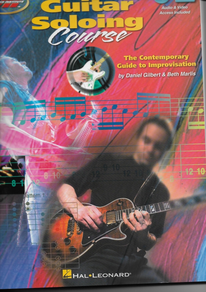 All-In-One Guitar Soloing Course - The Contemporary Guide To Improvisation
