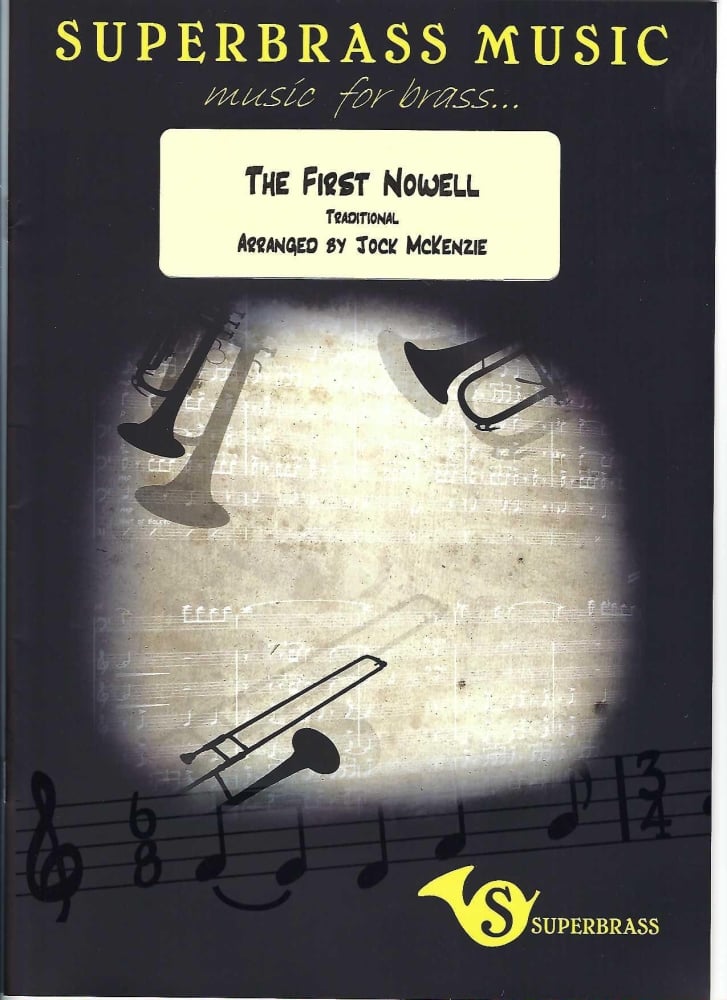 The First Nowell for Brass Band, arr Jock McKenzie