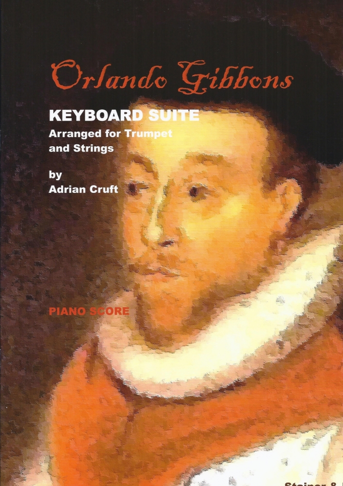 Keyboard Suite for Trumpet, Orlando Gibbons arr Adrian Cruft