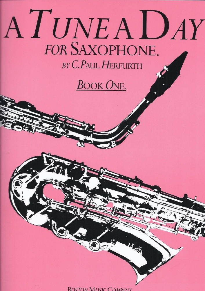 A TUNE A DAY FOR SAXOPHONE BOOK ONE