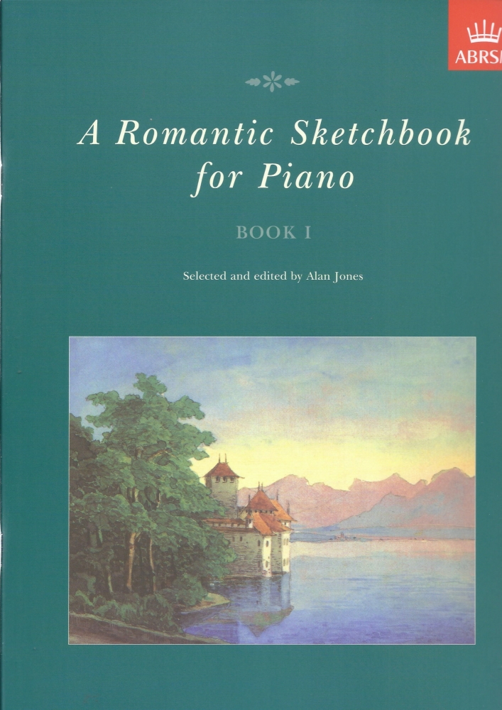 A Romantic Sketchbook For Piano - Book I