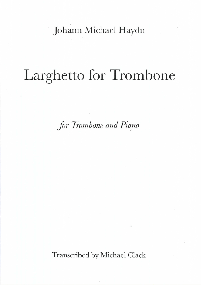 Larghetto for Trombone - Johann Michael Haydn