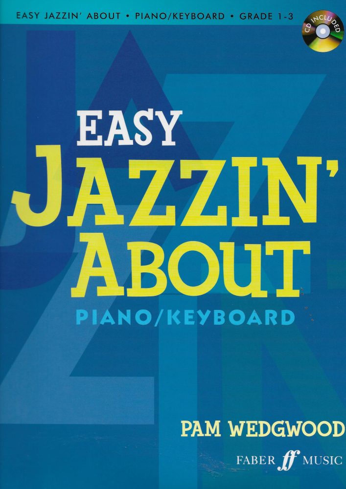 Pamela Wedgwood: Easy Jazzin' About (Piano/Keyboard)