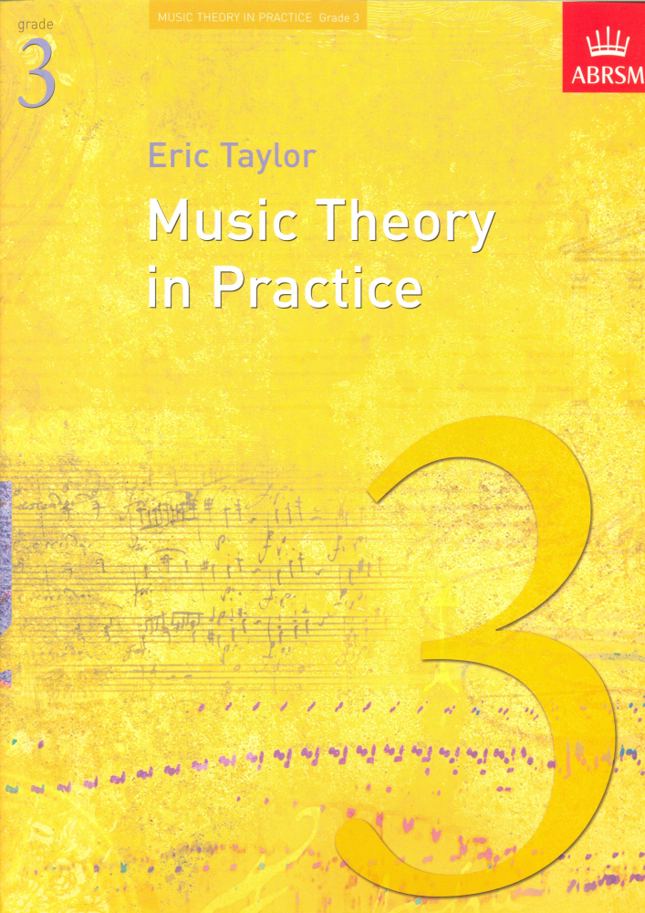 Music Theory In Practice - Grade 3 (Revised 2008 Edition)