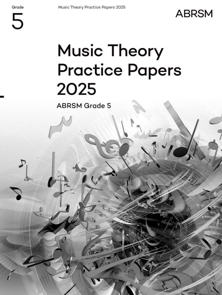 Music Theory Practice Papers 2025, Grade 5