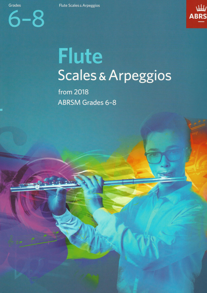 ABRSM: Flute Scales & Arpeggios, ABRSM Grades 6&ndash;8