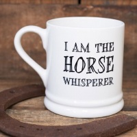  I am the Horse Whisperer Mug