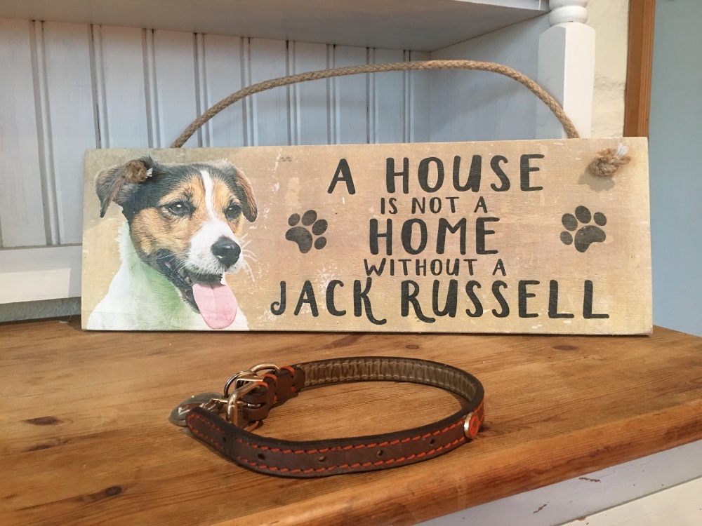 A House is not a Home Jack Russell Wooden Hanging Sign 