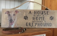 A House is not a Home Greyhound Wooden Hanging Sign 