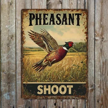 Pheasant Shoot Metal Wall Sign