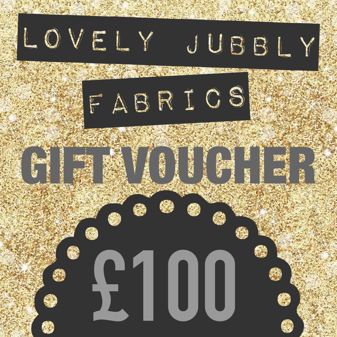£100 Gift Voucher for Lovely Jubbly Fabrics sent by email