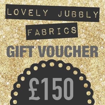 £150 Gift Voucher for Lovely Jubbly Fabrics sent by email