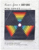 Mini Series Hexagon Step Alison Glass + Giucy Giuce Quilt Mini Block Pattern