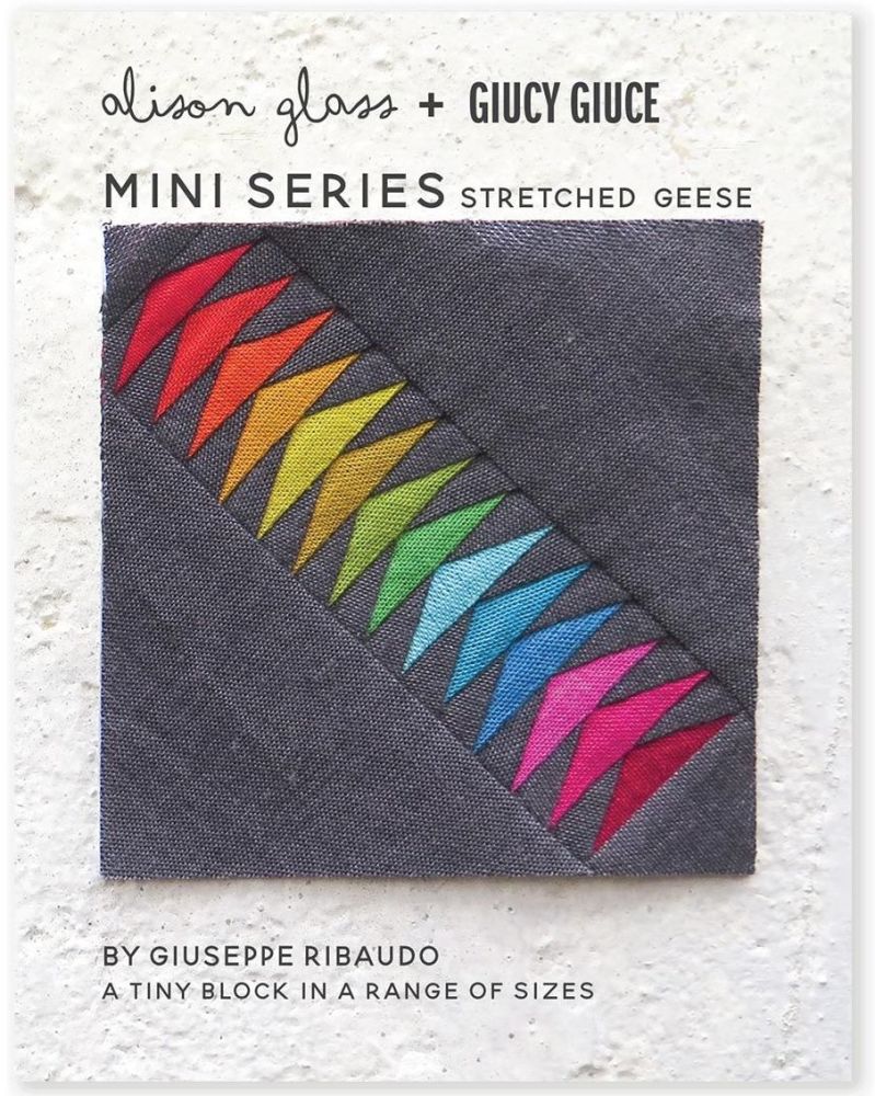 Mini Series Stretched Geese Alison Glass + Giucy Giuce Quilt Mini Block Pat