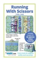 By Annie Running With Scissors Sewing Tool Case Pattern