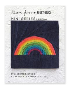 Mini Series Rainbow Alison Glass + Giucy Giuce Quilt Mini Block Pattern
