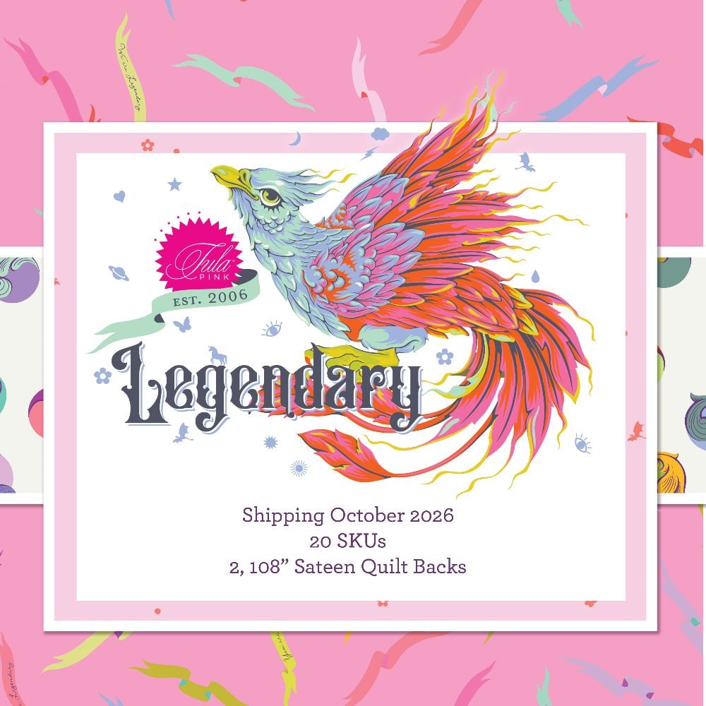 <!-- 001 -->Tula Pink Legendary