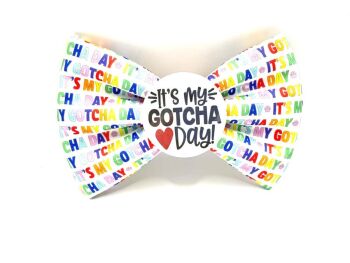 My Gotcha Day Badge Bow®