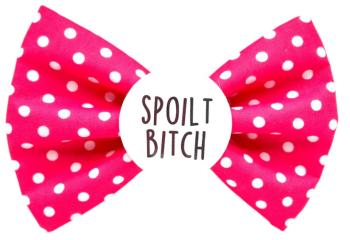Spoilt Bitch Badge Bow®