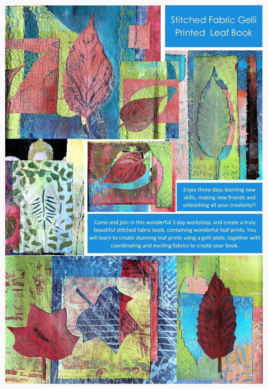 Gelli Printed Fabric Leaves Book: £ day Non residential retreat: 22, 23, 24