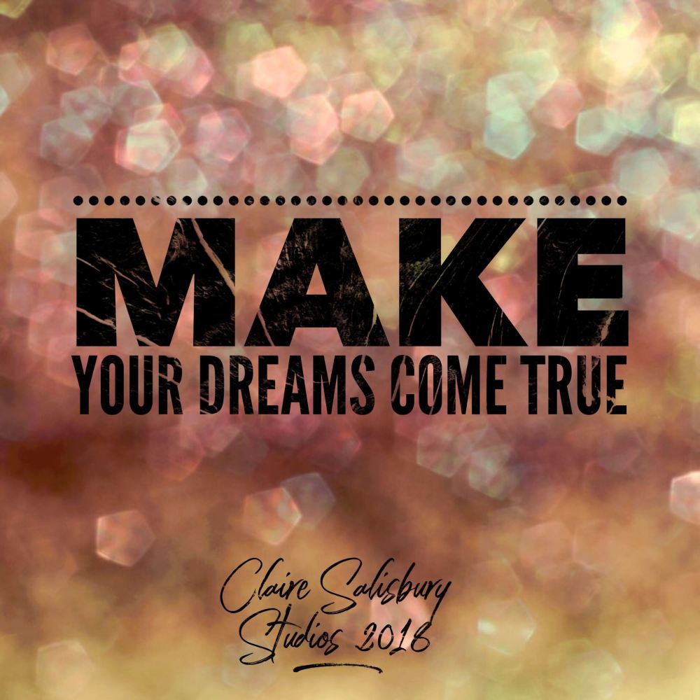 Make Your Dreams Come True