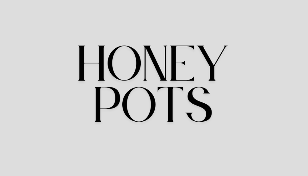 HONEY POTS