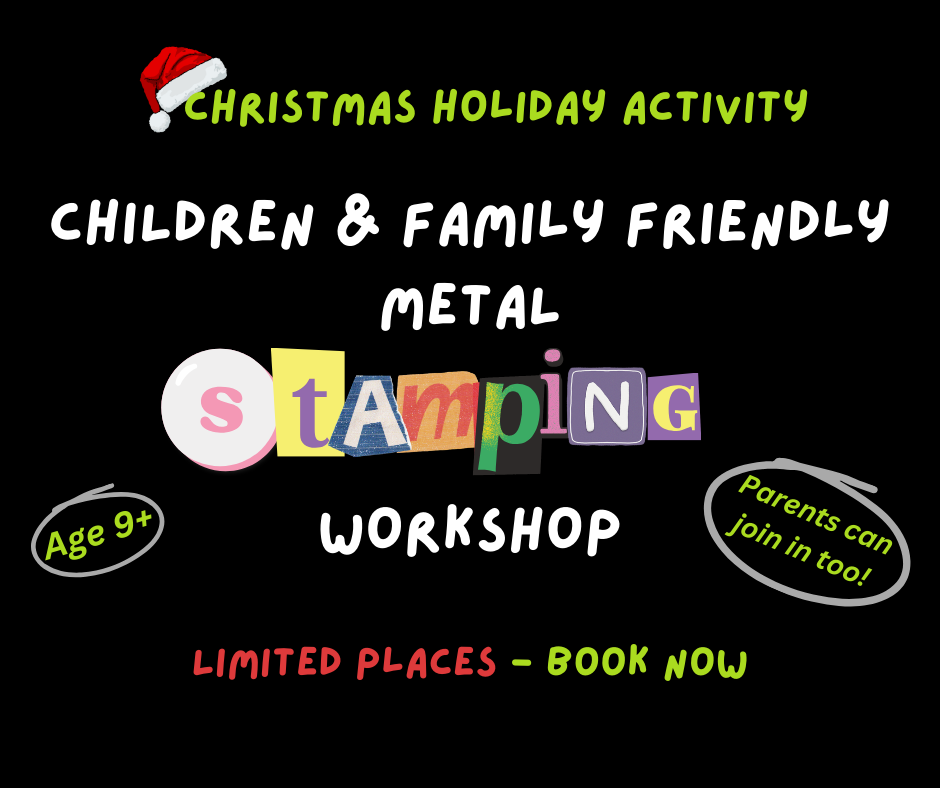 CHILDREN & FAMILY FRIENDLY Metal Stamping Workshop