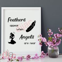 FEATHERS APPEAR WHEN ANGELS ARE NEAR <br>15 x 15 cm