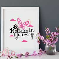 BELIEVE IN YOURSELF (D2)<br>15 x 15 cm