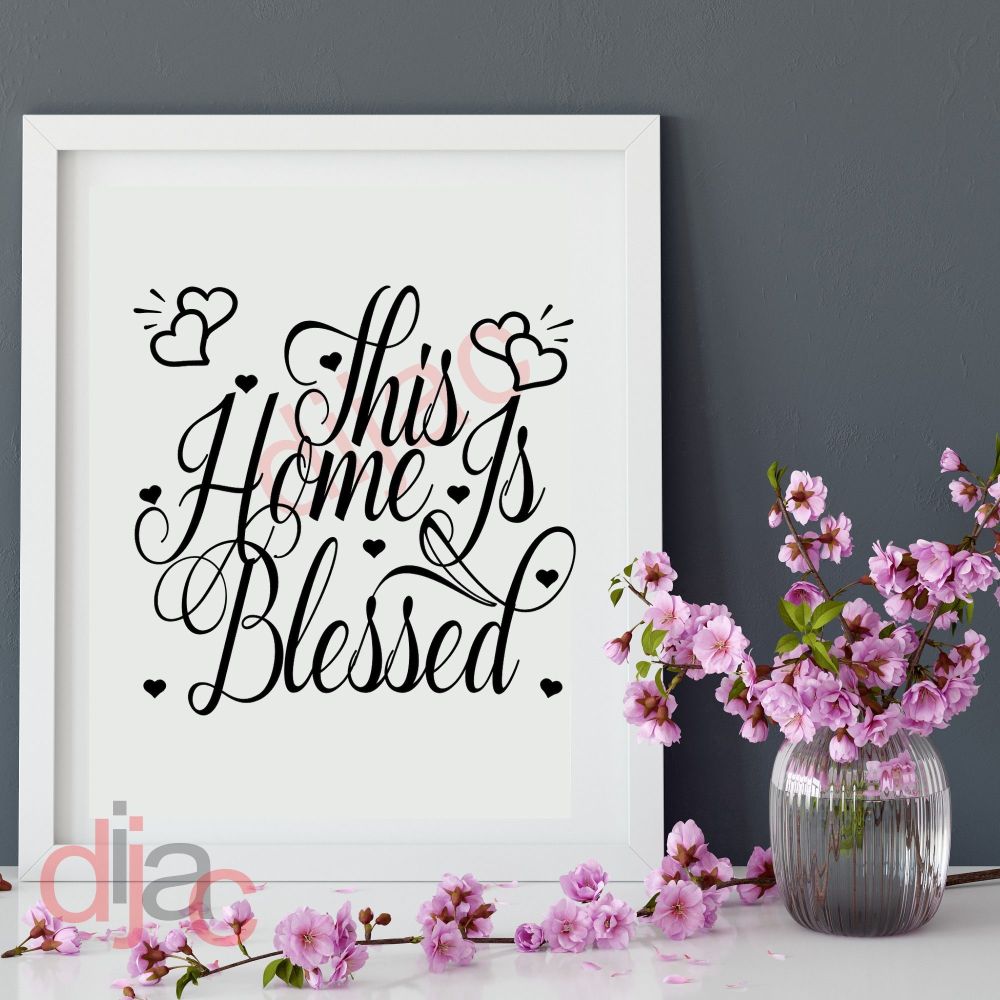 This Home Is Blessed / Vinyl Decal