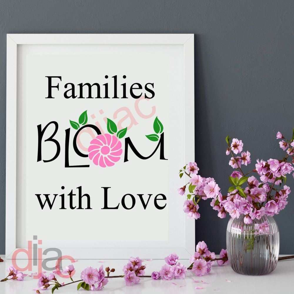 Families Bloom / Vinyl Decal