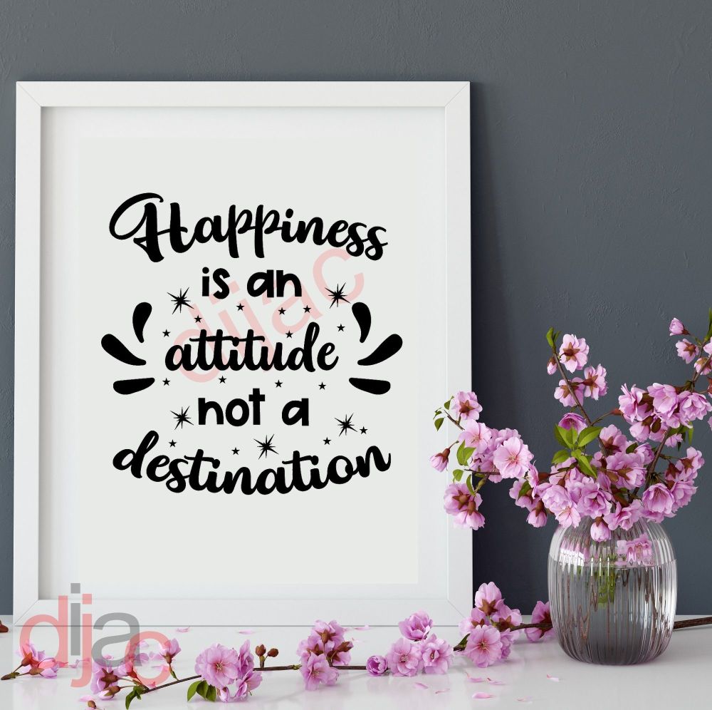 Happiness Is An Attitude / Vinyl Decal