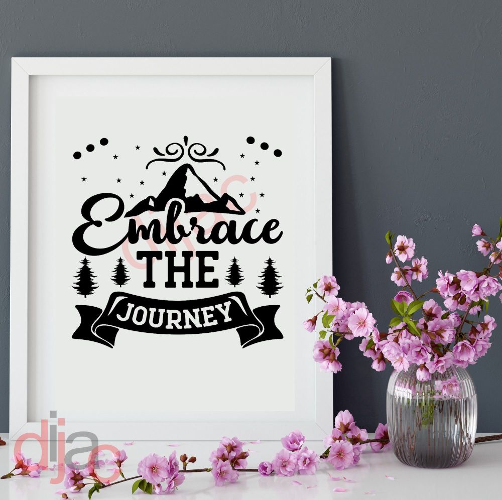 Embrace The Journey / Vinyl Decal