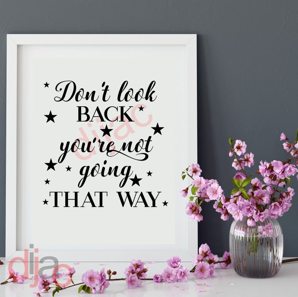 Don't Look Back / Vinyl Decal