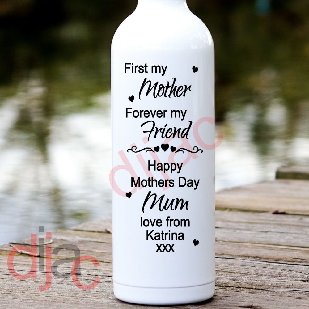 FIRST MY MOTHER MOTHERS DAY VINYL DECAL