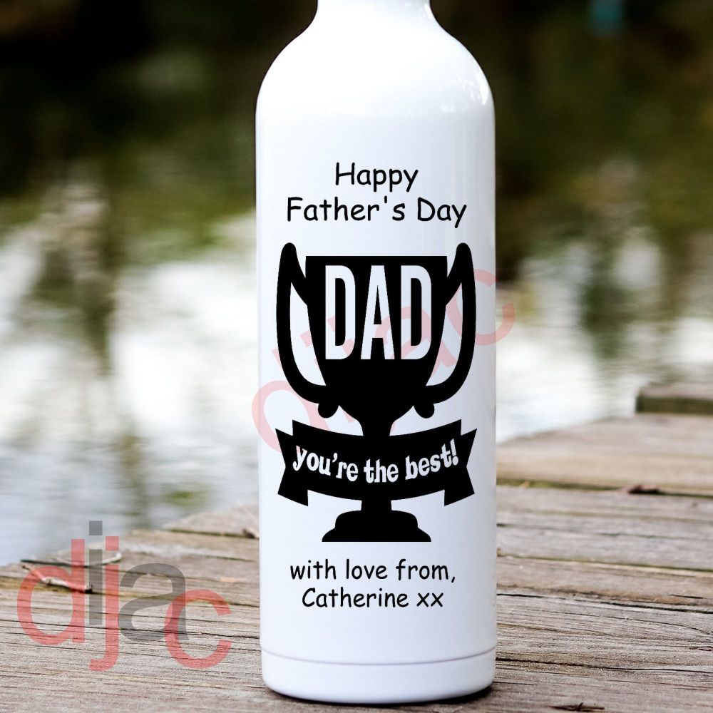 HAPPY FATHER'S DAY YOU'RE THE BEST (D2)PERSONALISED8 x 17.5 cm